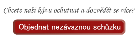domluvit ochutnávku kávy